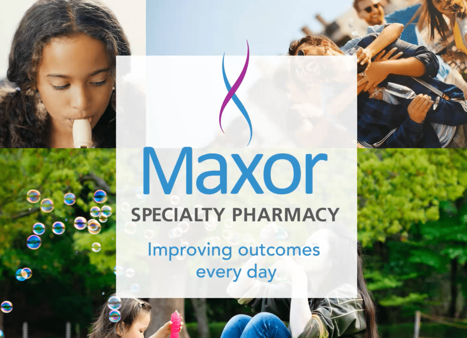 Photos of people in various activities, with the words "Maxor Specialty Pharmacy - Improving outcomes every day"