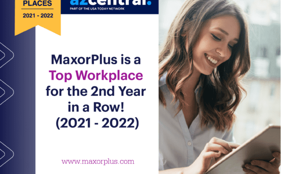 MaxorPlus is a Top Workplace two years in a row