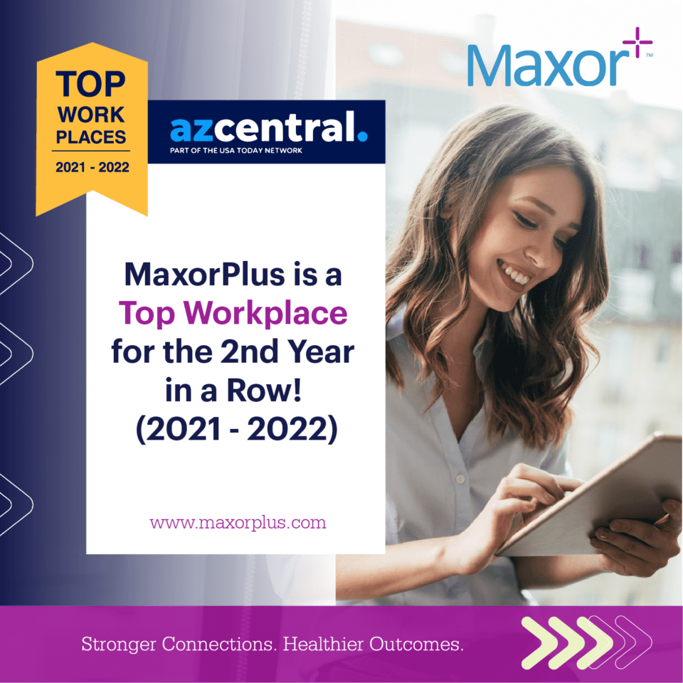 MaxorPlus is a Top Workplace two years in a row