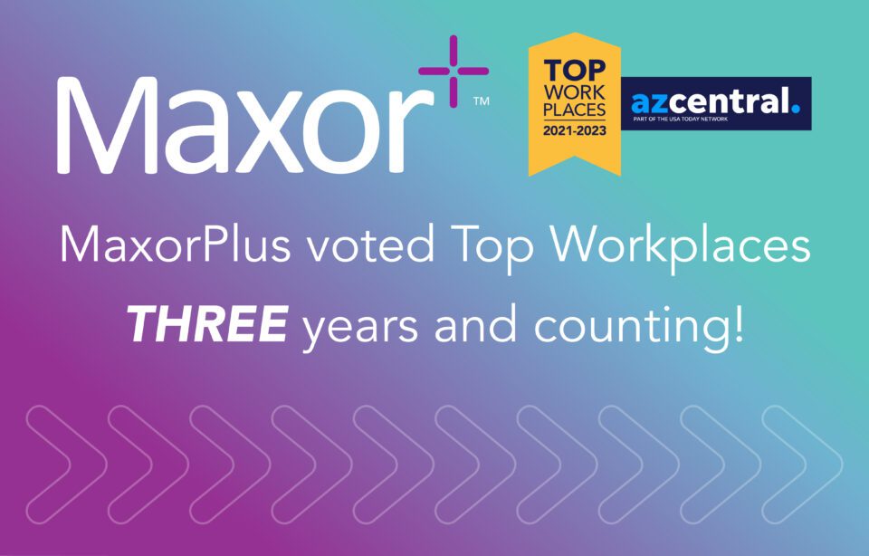 MaxorPlus Top Workplace Award